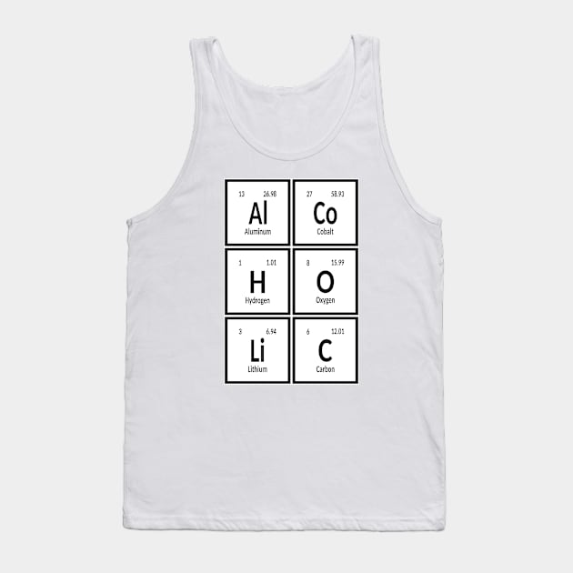 Alcoholic | Periodic Table of Elements Tank Top by Maozva-DSGN